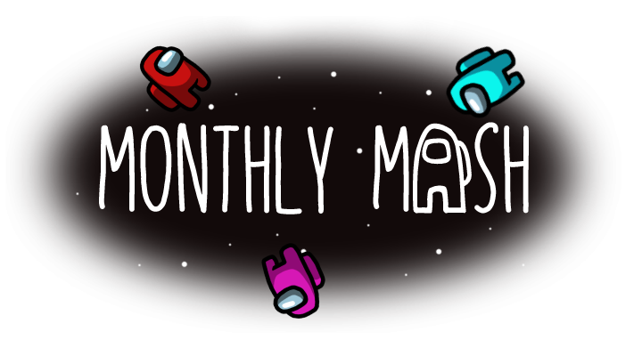 Monthly Mash #10 Amogus